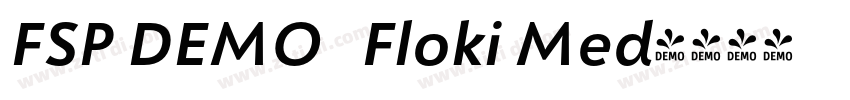 FSP DEMO   Floki Med字体转换